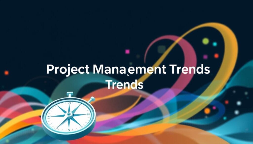 Emerging Project Management Trends